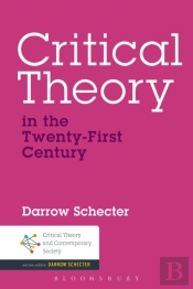 Critical Theory In The Twenty-First Century