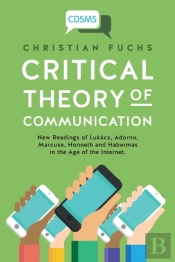 Critical Theory Of Communication