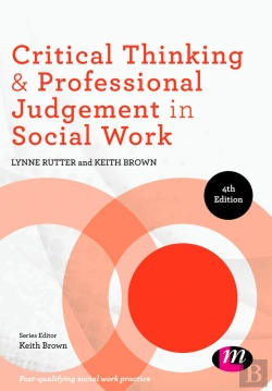 Bertrand.pt - Critical Thinking And Professional Judgement In Social Work