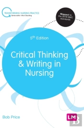 Critical Thinking And Writing In Nursing