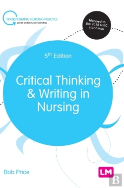 Bertrand.pt - Critical Thinking And Writing In Nursing