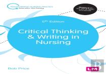 Critical Thinking And Writing In Nursing