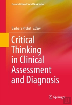 Bertrand.pt - Critical Thinking In Clinical Assessment And Diagnosis