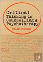 Critical Thinking In Counselling And Psychotherapy