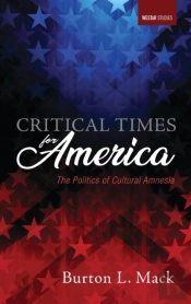 Critical Times For America