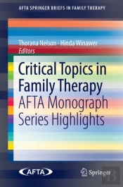 Critical Topics In Family Therapy
