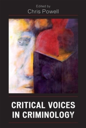 Critical Voices In Criminology