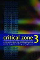 Critical Zone 3 - A Forum Of Chinese And Western Knowledge