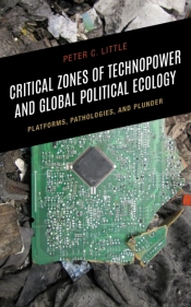 Critical Zones Of Technopower And Global Political Ecology