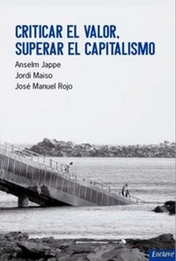 Bertrand.pt - Criticar El Valor, Superar El Capitalismo