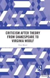 Criticism After Theory From Shakespeare To Virginia Woolf