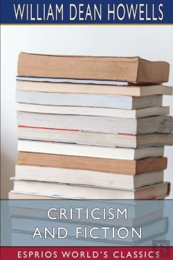 Bertrand.pt - Criticism And Fiction (Esprios Classics)