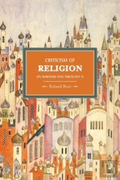 Criticism Of Religion: On Marxism And Theology, Ii