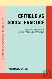 Critique As Social Practice