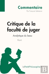 Critique De La Faculté De Juger De Kant : Analytique Du Beau