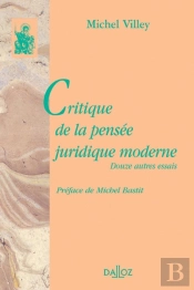 Critique De La Pensée Juridique Moderne. Douze Autres Essais - Réimpression De L'Édition De 1976