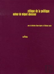 Critique De La Politique Autour De Miguel Abensour
