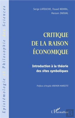 Bertrand.pt - Critique De La Raison Économique ; Introduction À La Théorie Des Sites Symboliques