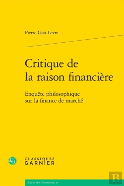 Bertrand.pt - Critique De La Raison Financière : Enquête Philosophique Sur La Finance De Marché