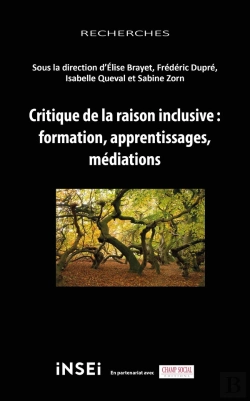 Bertrand.pt - Critique De La Raison Inclusive : Formation, Apprentissages, Médiations