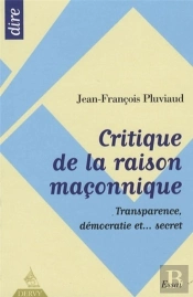 Critique De La Raison Maçonnique