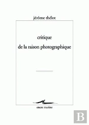 Critique De La Raison Photographique