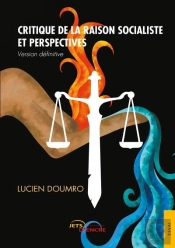 Critique De La Raison Socialiste Et Perspectives