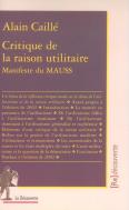 Critique De La Raison Utilitaire