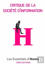 Critique De La Société D'Information