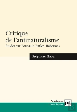 Bertrand.pt - Critique De L'Antinaturalisme ; Études Sur Foucault, Butler, Habermas