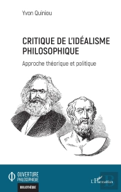 Critique De L'Idéalisme Philosophique ; Approche Théorique Et Politique
