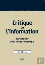 Critique De L'Information ; Contribution De La Critique Historique