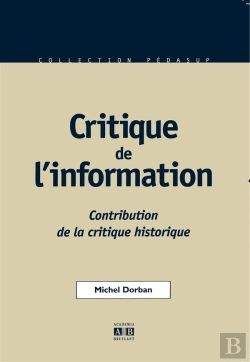 Bertrand.pt - Critique De L'Information ; Contribution De La Critique Historique