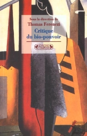 Critique Du Bio-Pouvoir
