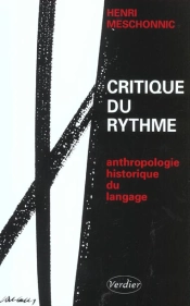 Critique Du Rythme ; Anthropologie Historique Du Langage