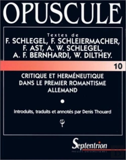 Bertrand.pt - Critique Et Herméneutique Dans Le Premier Romantisme Allemand : Textes De F. Schlegel, F. Schleiermacher, F. Ast, A.W. Schlegel, A.F. Bernhardi, W. Diltheyn° 10