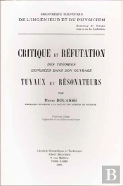 Critique Et Réfutation Des Théories Exposées Dans Son Ouvrage Tuyaux Et Résonateurs