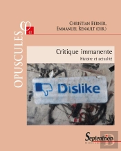 Critique Immanente : Histoire Et Actualité