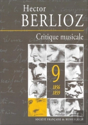 Critique Musicale Vol.9 ; 1856-1859