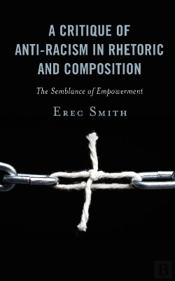 Bertrand.pt - Critique Of Anti-Racism In Rhetoric And Composition