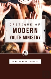 Critique Of Modern Youth Ministry
