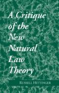 Critique Of The New Natural Law Theory