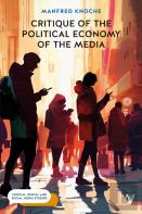 Critique Of The Political Economy Of The Media