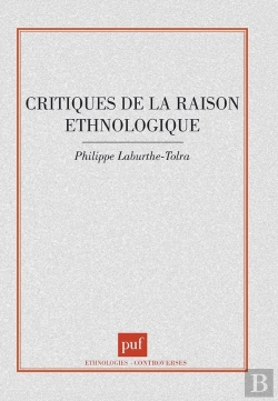 Bertrand.pt - Critiques De La Raison Ethnologique