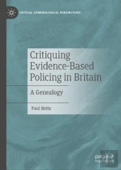 Critiquing Evidence-Based Policing In Britain