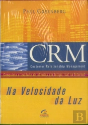 CRM (Customer Relationship Management) - Na Velocidade da Luz