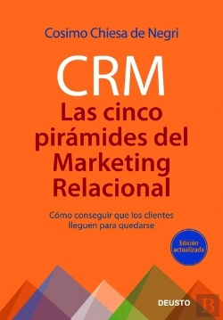Bertrand.pt - Crm: Las 5 Pirámides Del Marketing Relacional