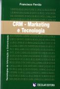 CRM - Marketing e Tecnologia