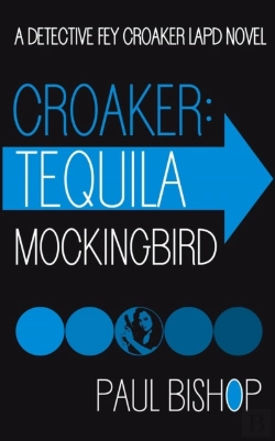 Bertrand.pt - Croaker: Tequila Mockingbird