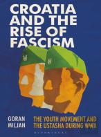 Croatia And The Rise Of Fascism